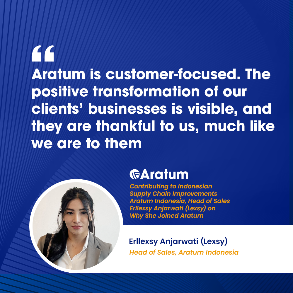 Aratum is customer-focused. The positive transformation of our clients’ businesses is visible, and they are thankful to us, much like we are to them