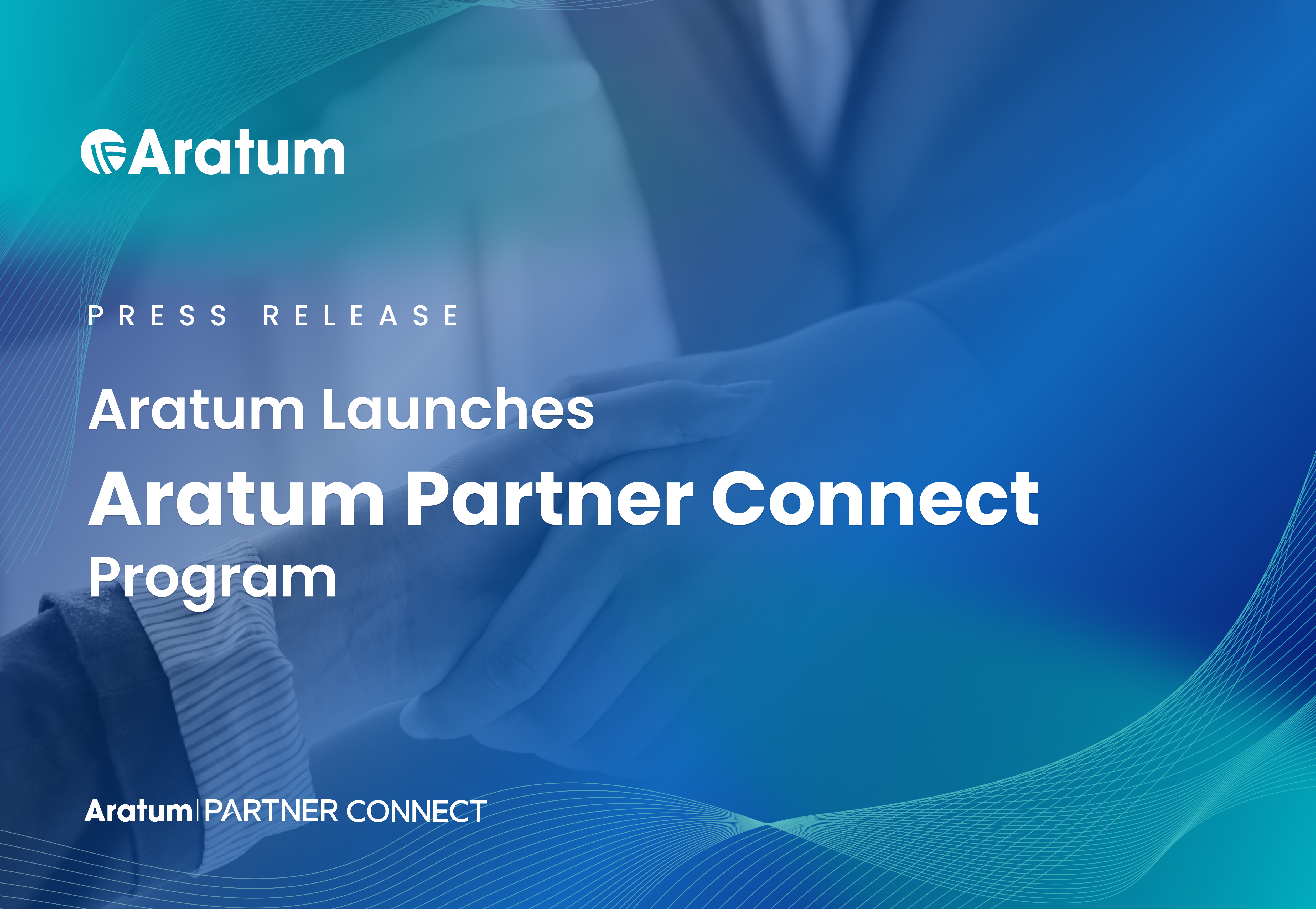 Aratum Launches “Aratum Partner Connect” Program